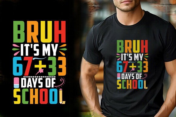 Reviewing the BRUH 100 Days School Tee Design