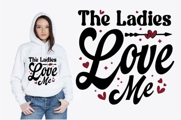 Reviewing The Ladies Love Me Valentine Design